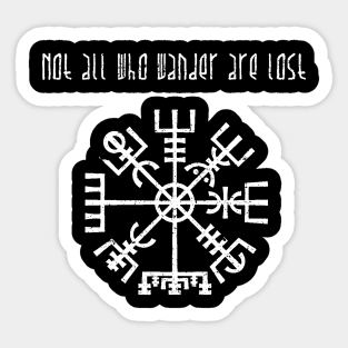 Not All Those Who Wander Are Lost - Vegvisir Viking Compass Sticker